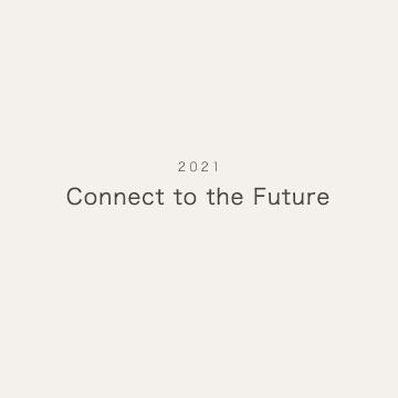 Connect to the Future