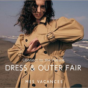 【DRESS & OUTER FAIR】 20,000 yen以上 10%OFF  - Connect to the Future -