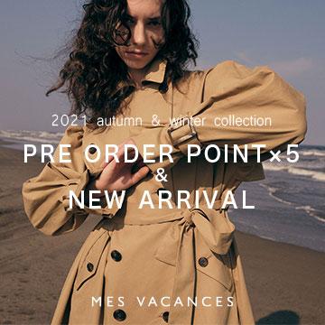 PRE ORDER POINT×5 & NEW ARRIVAL